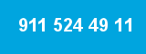 911 524 49 11